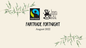 Welcome to Fairtrade Fortnight 2022