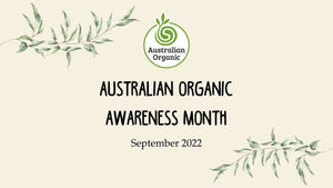 Australian Organic Awareness Month